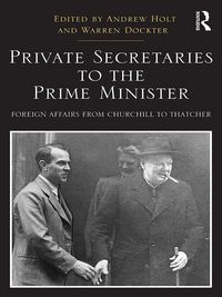 Produktbild: Private Secretaries to the Prime Minister