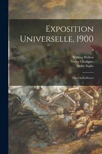 Produktbild: Exposition Universelle, 1900: the Chefs-d'uvre; 9