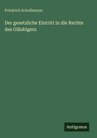 Produktbild: Der gesetzliche Eintritt in die Rechte des Gl&auml;ubigers