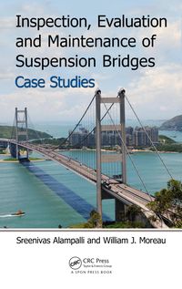Produktbild: Inspection, Evaluation and Maintenance of Suspension Bridges Case Studies