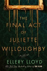 Produktbild: The Final Act of Juliette Willoughby