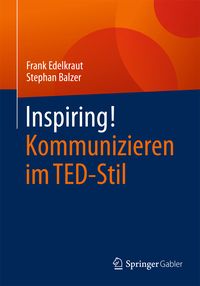 Produktbild: Inspiring! Kommunizieren im TED-Stil