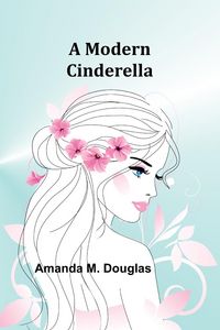 Produktbild: A Modern Cinderella