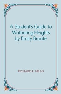 Produktbild: A Student's Guide to Wuthering Heights by Emily Bronte