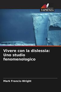 Produktbild: Vivere con la dislessia: Uno studio fenomenologico