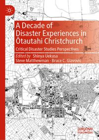 Produktbild: A Decade of Disaster Experiences in Ōtautahi Christchurch