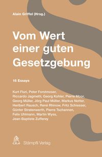 Produktbild: Vom Wert einer guten Gesetzgebung