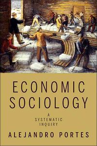 Bild vom Artikel Economic Sociology: A Systematic Inquiry vom Autor Alejandro Portes