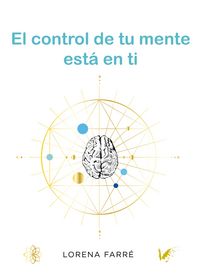 Produktbild: El control de tu mente est&aacute; en ti
