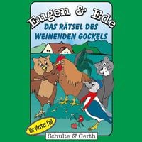 Produktbild: 04: Das R&auml;tsel des weinenden Gockels