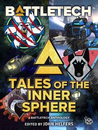 Produktbild: BattleTech: Tales of the Inner Sphere (BattleTech Anthology, #28)