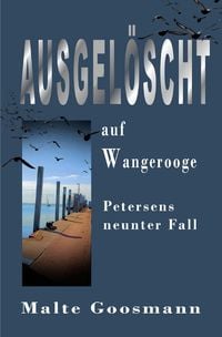 Produktbild: Kommissar Petersen / Ausgel&ouml;scht auf Wangerooge