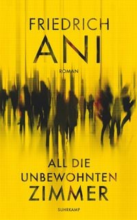 Produktbild: All die unbewohnten Zimmer