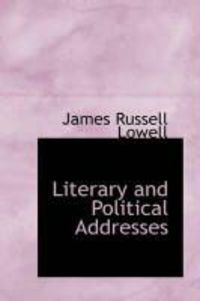Produktbild: Literary and Political Addresses