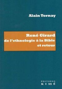 Produktbild: Ren&eacute; Girard : de l'ethnologie &agrave; la Bible et retour