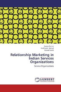 Produktbild: Kumar, S: Relationship Marketing in Indian Services Organiza