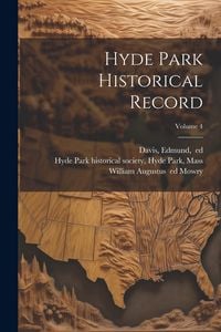 Produktbild: Hyde Park Historical Record; Volume 4