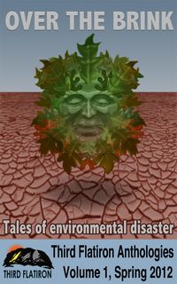 Produktbild: Over the Brink: Tales of Environmental Disaster (Third Flatiron Anthologies, #13)