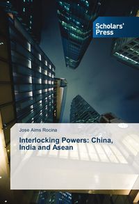 Produktbild: Interlocking Powers: China, India and Asean