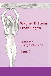 Produktbild: Wagner E. Steins Erz&auml;hlungen II