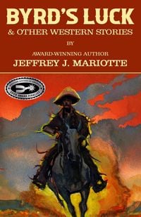 Produktbild: Byrd's Luck & Other Western Stories