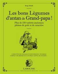 Produktbild: Les bons l&eacute;gumes d'antan de grand-papa !