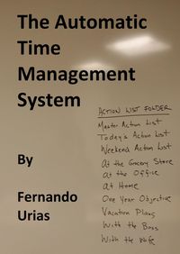 Produktbild: The Automatic Time Management System (A Business Series, #1)