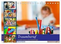 Produktbild: Traumberuf - Erzieher:innen in der Kinderkrippe (Tischkalender 2026 DIN A5 quer), CALVENDO Monatskalender