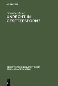 Produktbild: Unrecht in Gesetzesform?