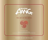 Produktbild: Avatar Aang: The Last Airbender: The Art of the Movie
