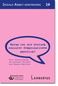 Produktbild: Warum ist die Leitung sozialer Organisationen m&auml;nnlich?
