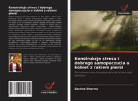 Produktbild: Konstrukcje stresu i dobrego samopoczucia u kobiet z rakiem piersi