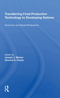Produktbild: Molnar, J: Transferring Food Production Technology To Develo