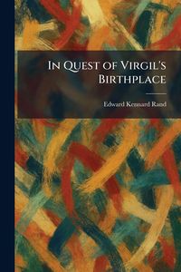 Produktbild: In Quest of Virgil's Birthplace