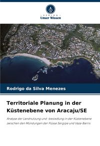 Produktbild: Territoriale Planung in der K&uuml;stenebene von Aracaju/SE