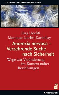 Produktbild: Anorexia nervosa &ndash; Verzehrende Suche nach Sicherheit