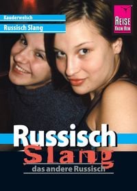 Produktbild: Reise Know-How Sprachf&uuml;hrer Russisch Slang - das andere Russisch