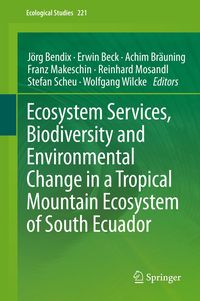 Produktbild: Ecosystem Services, Biodiversity and Environmental Change in a Tropical Mountain Ecosystem of South Ecuador