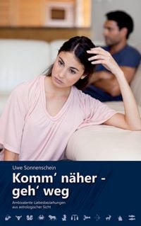 Produktbild: Komm' n&auml;her - geh' weg
