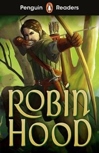 Produktbild: Penguin Readers Starter Level: Robin Hood (ELT Graded Reader)