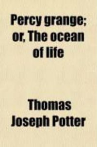 Produktbild: Percy Grange; Or, the Ocean of Life
