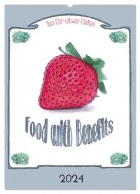 Bild vom Artikel Food with Benefits (Wandkalender 2024 DIN A2 hoch), CALVENDO Monatskalender vom Autor Sandra Brill