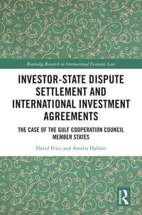 Produktbild: Investor-State Dispute Settlement and International Investment Agreements