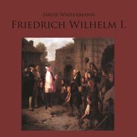 Produktbild: Friedrich Wilhelm I.