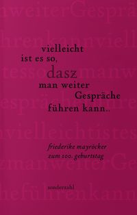 Produktbild: Vielleicht ist es so, dasz man weiter Gespr&auml;che f&uuml;hren kann&thinsp;..