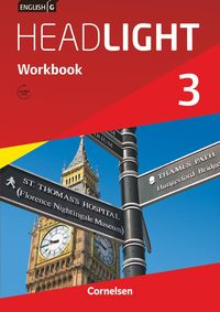 English G Headlight 03: 7. Schuljahr. Workbook mit Audios online. Allgemeine Ausgabe Gwen Berwick