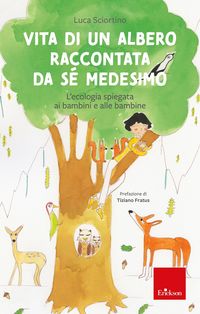 Produktbild: Vita di un albero raccontata da s&eacute; medesimo