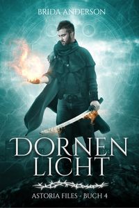 Produktbild: Astoria Files: Dornenlicht