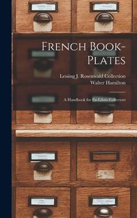 Produktbild: French Book-Plates: A Handbook for Ex-Libris Collectors
