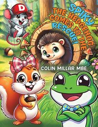 Produktbild: Spiky the Hedgehog Comes to the Rescue!